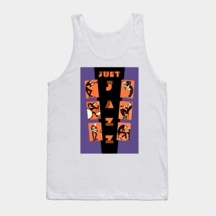 It's Just Jazz Tank Top